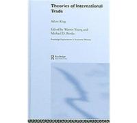 Theories of International Trade, Routledge Explorations in Economic History Adam Klug (Auteur)