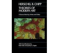 Theories of Modern Art: A Source Book by Artists