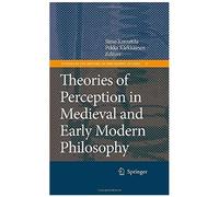 Theories Of Perception In Medieval And Early Modern Philosophy