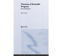 Theories of Scientific Progress by John Losee Losee, John (Auteur)