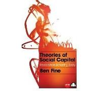 Theories Of Social Capital: Researchers Behaving Badly