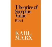 Theories of Surplus Value by Karl Marx Karl Marx (Auteur)