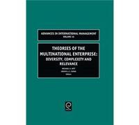 Theories of the Multinational Enterprise