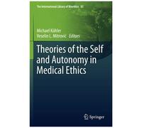 Theories Of The Self And Autonomy In Medical Ethics