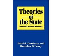 Theories of the State by Brendan OLeary Patrick Dunleavy (Auteur)