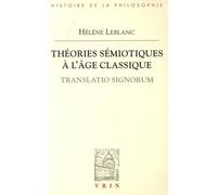 Théories Sémiotiques À L'âge Classique - Translatio Signorum