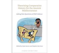 Theorising Comparative History for the Ancient Mediterranean