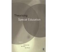 Theorising Special Education by Catherine Clark Alan Dyson, Alan Millward, Catherine Clark (Auteur)
