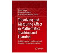 Theorizing And Measuring Affect In Mathematics Teaching And Learning