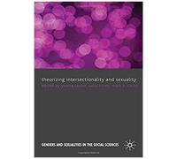 Theorizing Intersectionality And Sexuality