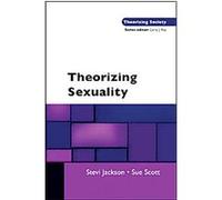 Theorizing Sexuality Stevi Jackson, Sue Scott (Auteur)
