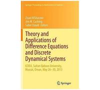 Theory And Applications Of Difference Equations And Discrete Dynamical Systems