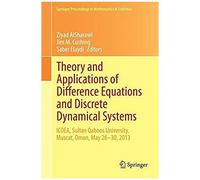 Theory And Applications Of Difference Equations And Discrete Dynamical Systems