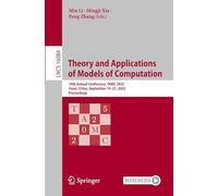 Theory and Applications of Models of Computation: 19th Annual Conference, TAMC 2025, Jinan, China, September 19-21, 2025, Proceedings