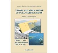 Theory And Applications Of Ocean Surface Waves, Advanced Series on Ocean Engineering Chiang C. Mei, MICHAEL STIASSNIE (Auteur)