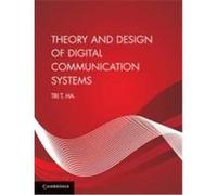 Theory and Design of Digital Communication Systems Ha, Tri T. (Auteur)