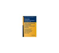 Theory And Engineering Of Dependable Computer Systems And Networks