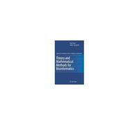 Theory And Mathematical Methods In Bioinformatics