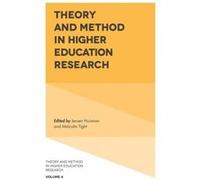 Theory and Method in Higher Education Research Theory and Method in Higher Education Research (Auteur)