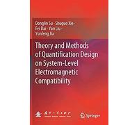 Theory And Methods Of Quantification Design On System-Level Electromagnetic Compatibility