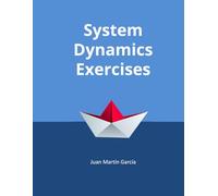 Theory and Practical Exercises of System Dynamics