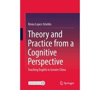 Theory And Practice From A Cognitive Perspective