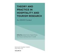 Theory and Practice in Hospitality and Tourism Research: An ASEAN Context