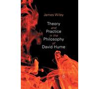 Theory And Practice In The Philosophy Of David Hume