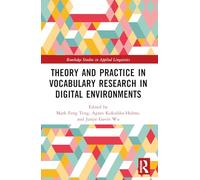 Theory and Practice in Vocabulary Research in Digital Environments