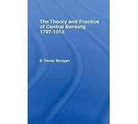 Theory And Practice Of Central Banking