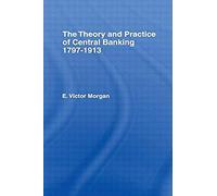 Theory And Practice Of Central Banking