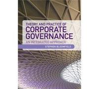Theory And Practice Of Corporate Governance
