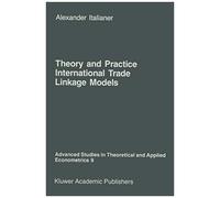 Theory And Practice Of International Trade Linkage Models