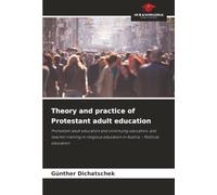 Theory and practice of Protestant adult education: Protestant adult education and continuing education, and teacher training in religious education in Austria - Political education