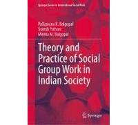 Theory And Practice Of Social Group Work In Indian Society