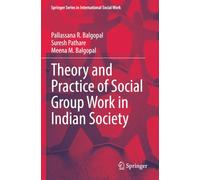 Theory and Practice of Social Group Work in Indian Society