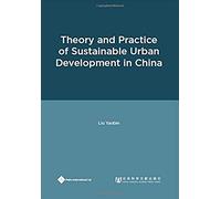 Theory And Practice Of Sustainable Urban Development In China