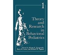 Theory And Research In Behavioral Pediatrics