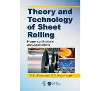 Theory And Technology Of Sheet Rolling