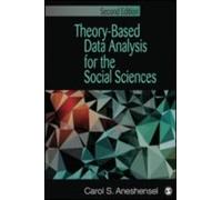 Theory-Based Data Analysis For The Social Sciences