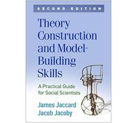 Theory Construction And Model-Building Skills