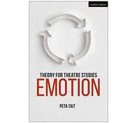 Theory For Theatre Studies: Emotion