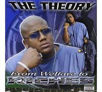 Theory - from Welfare to Riches