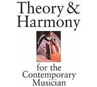 Theory & Harmony for the Contemporary Musician Arnie Berle (Auteur)