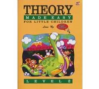 Theory Made Easy for Little Children Level 2 Lina Ng (Auteur)