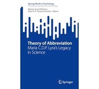 Theory of Abbreviation: Maria C.D.P. Lyra’s Legacy in Science