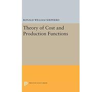 Theory Of Cost And Production Functions