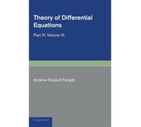 Theory of Differential Equations 6 Volume Set: Theory of Differential Equations, Part IV, Volume VI: Partial Differential Equations: Volume 6 - [Livre en VO] Andrew Russell Forsyth (Auteur)