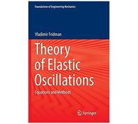 Theory Of Elastic Oscillations