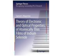 Theory Of Electronic And Optical Properties Of Atomically Thin Films Of Indium Selenide